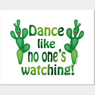 Dance Like No One is Watching Posters and Art